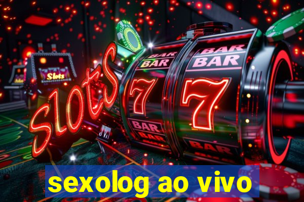 sexolog ao vivo